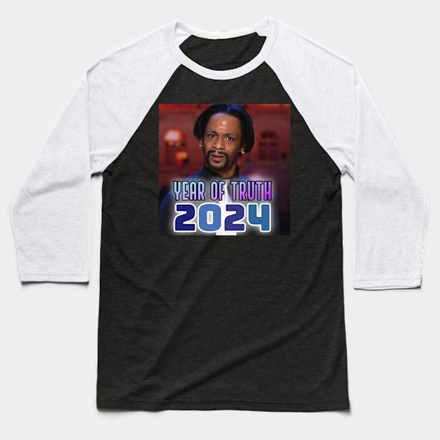 Katt Williams Year Of Truth Baseball T-Shirt by LEFTSCARRED